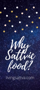 Read more about the article Why Sattvic food?