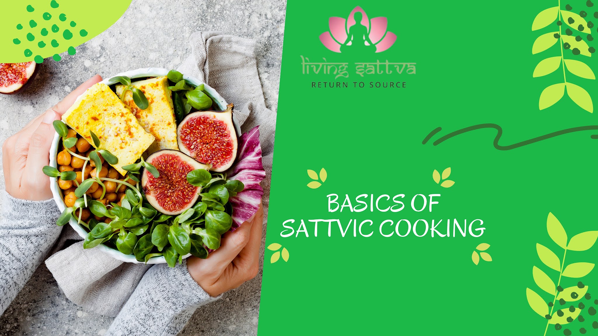 Basics of sattvic cooking