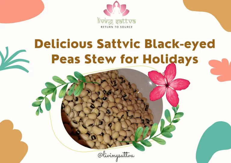 Delicious Sattvic Black-eyed Peas Stew for Holidays