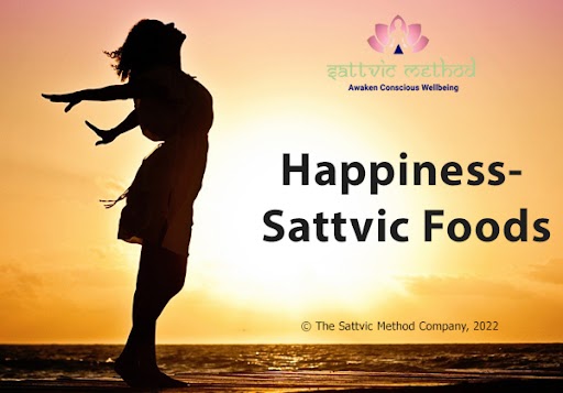 Read more about the article Happiness- Sattvic Foods