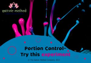 Read more about the article Portion Control- Try this experiment