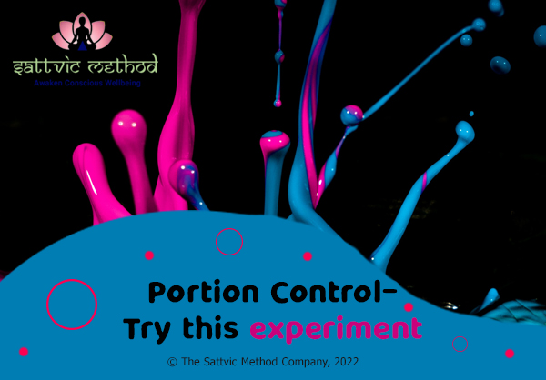 You are currently viewing Portion Control- Try this experiment