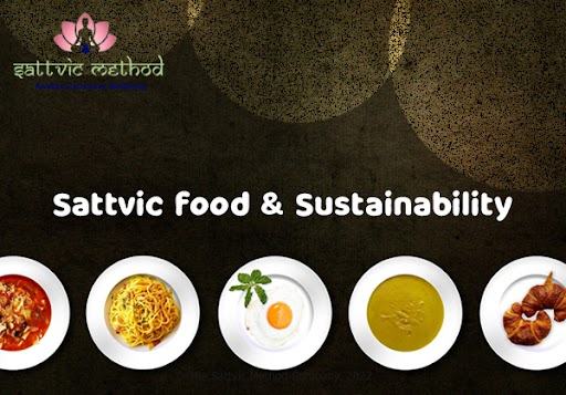 Read more about the article Sattvic food & Sustainability