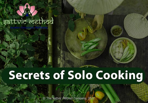 You are currently viewing Secrets of Solo Cooking