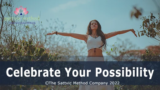 You are currently viewing Celebrate Your Possibility