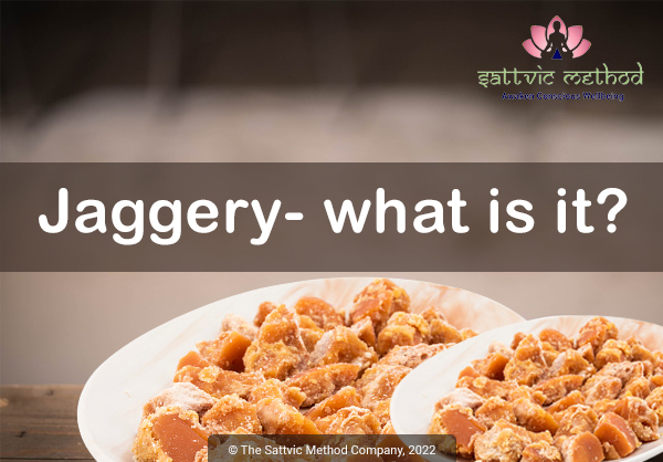 You are currently viewing Jaggery- what is it?