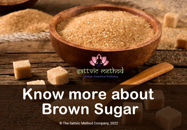 You are currently viewing Know more about Brown Sugar
