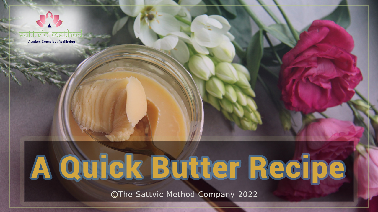 A Quick Butter Recipe