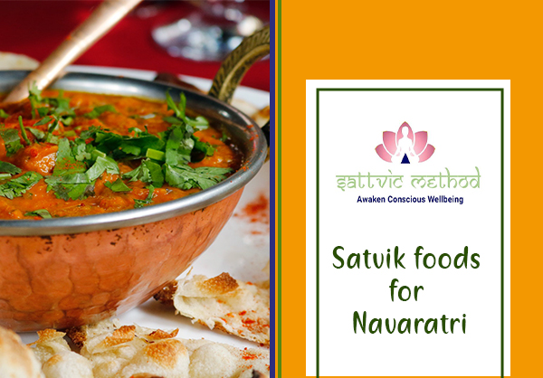 You are currently viewing Sattvic foods for Navaratri