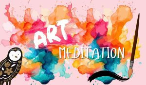 Read more about the article Expanding with Art Meditation: Overcome Creative Blockages