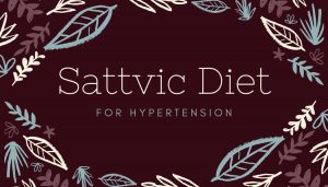 Read more about the article Sattvic Diet can Prevent Hypertension
