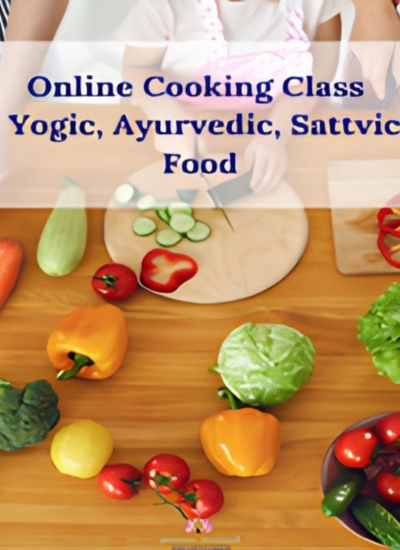 Online Cooking Class & Yogic Ayurvedic
