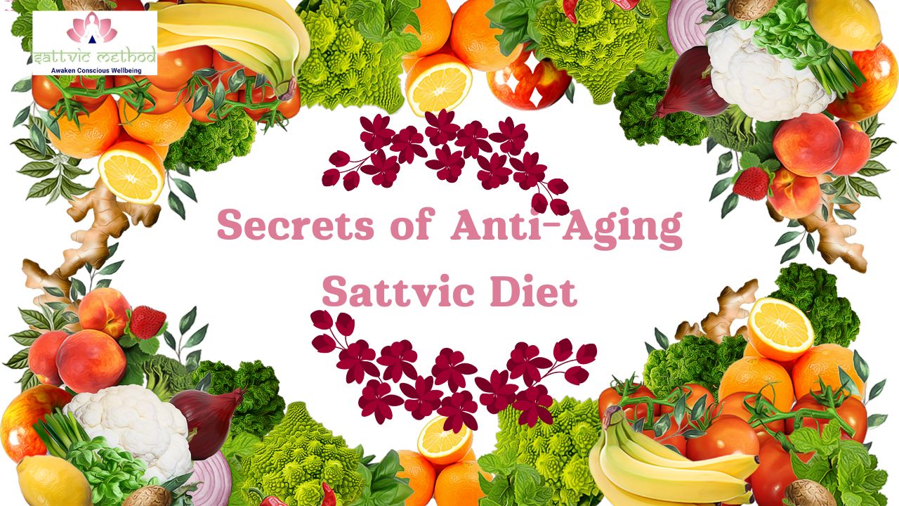 Anti-aging-Sattvic-Food