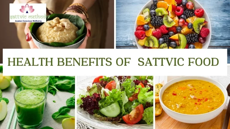 Discover the Health Benefits of Sattvic Foods