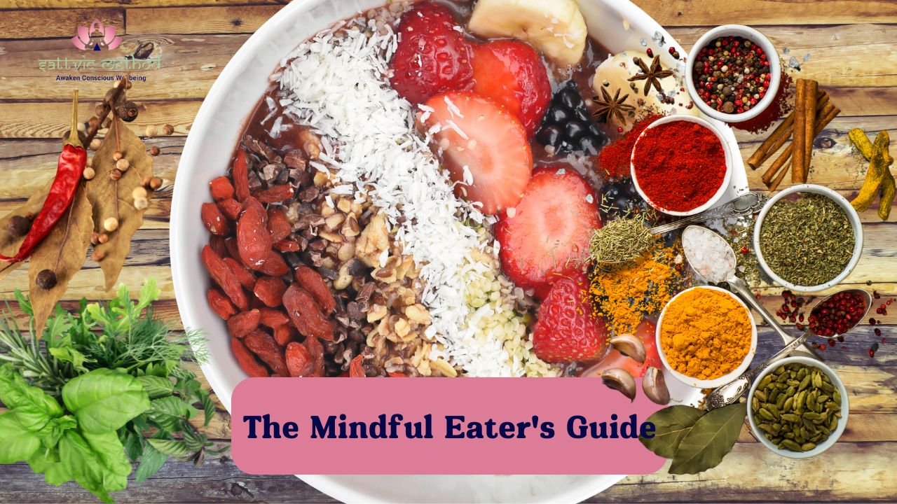 You are currently viewing The Mindful Eater’s Guide: Nurturing Your Spirit with a Soulful Diet Plan