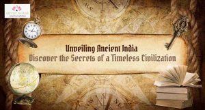 Read more about the article Unveiling Ancient India