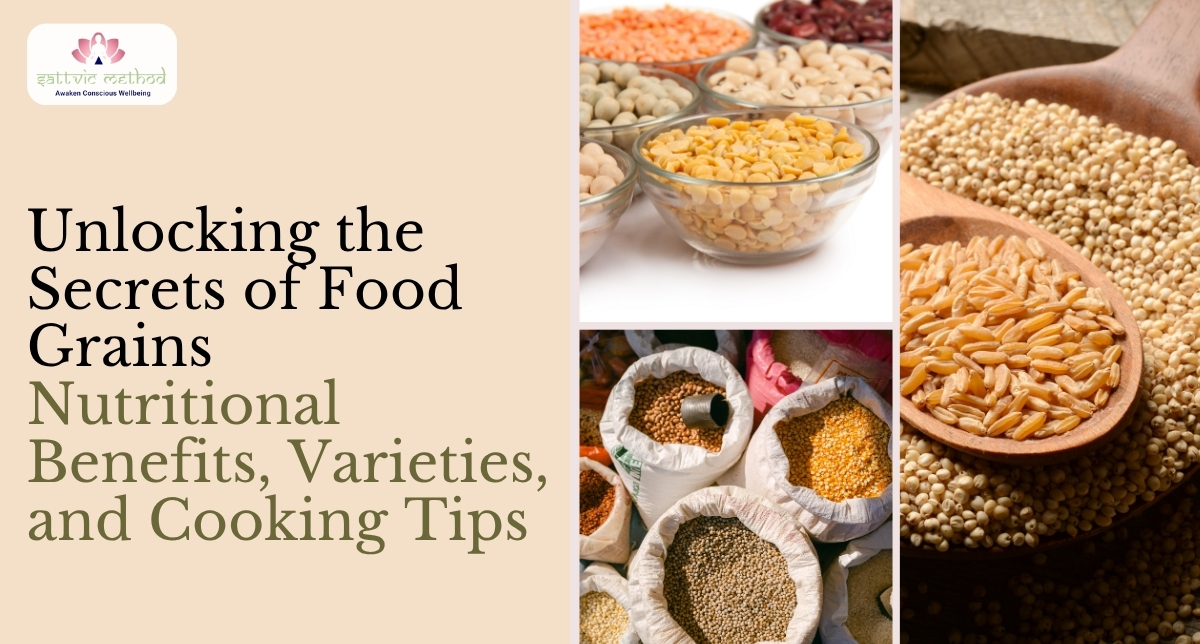 You are currently viewing Secrets of Food Grains