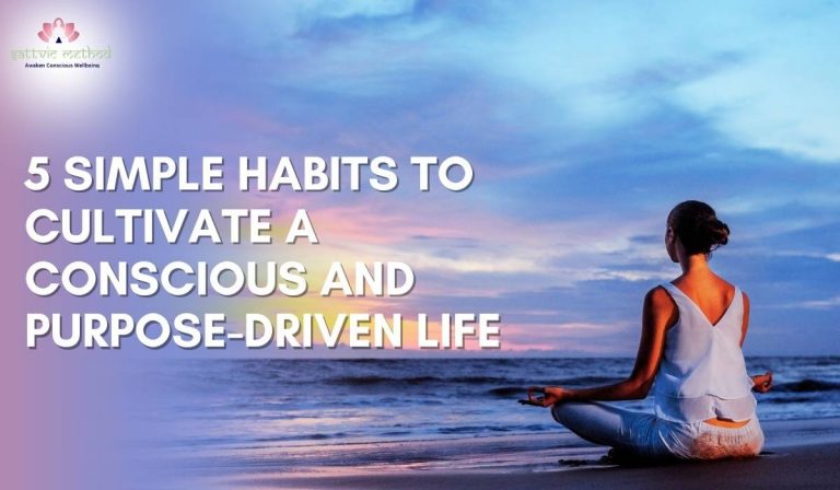 5 Habits for Purposeful Living