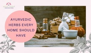 Read more about the article Ayurvedic Herbs for Every Home