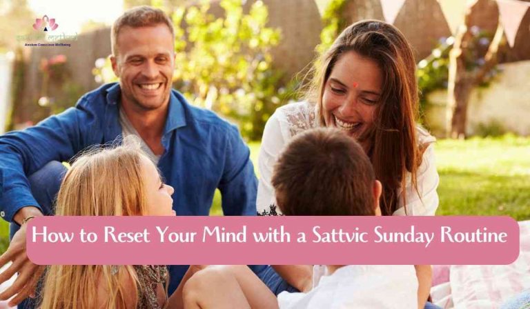 Sattvic Sunday Routine