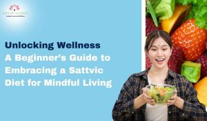 Read more about the article Sattvic Diet for Mindful Living