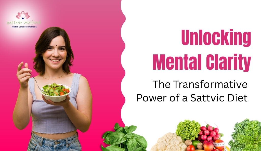 Sattvic Diet for Mental Clarity