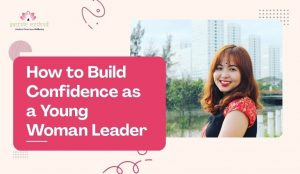 Read more about the article Building Confidence as a Young Woman Leader