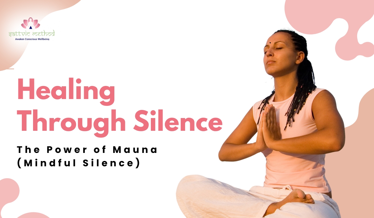 You are currently viewing Healing Power of Mauna Silence