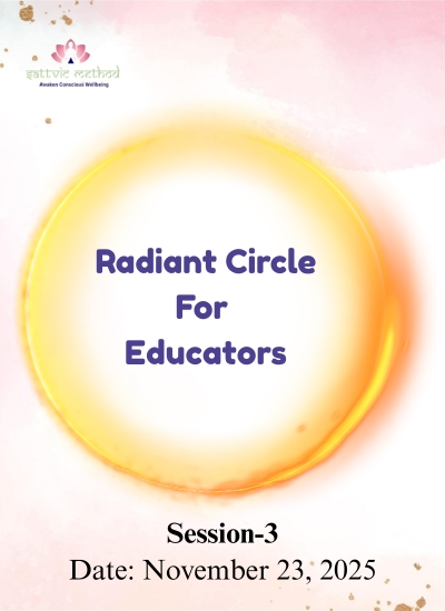 Radiant Circle for Educators Session – 3