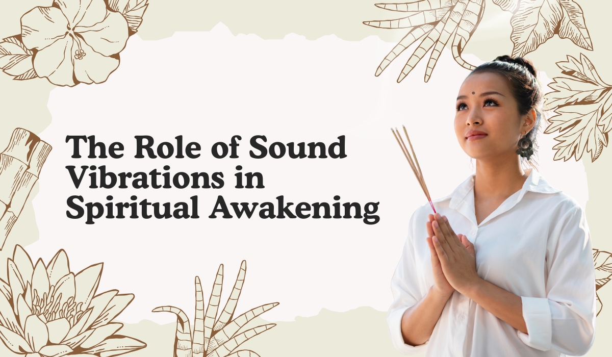 The Role of Sound Vibrations