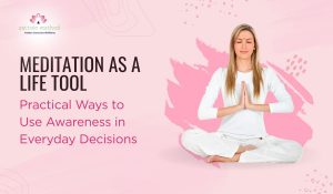 Read more about the article Meditation in Daily Life