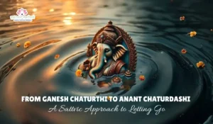 Read more about the article From Ganesh Chaturthi to Anant Chaturdashi